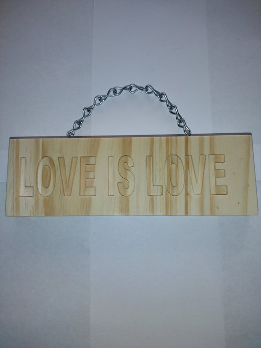 Love is love small sign